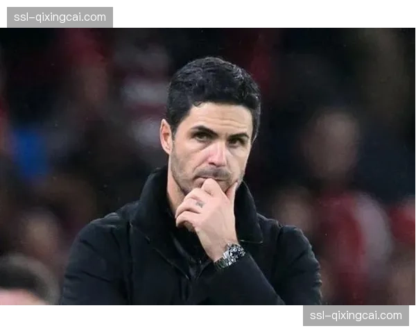 阿尔特塔：晋级欧冠四强是阿森纳重建的重要里程碑